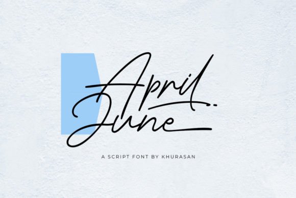 April June: The Modern Script Typeface for Polished Branding