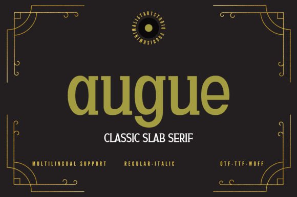 Augue: The Premium Slab Serif Typeface for Professional Branding