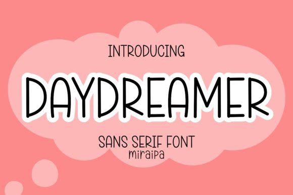 Daydreamer Typeface Review: A Modern Sans Serif for Whimsical Branding