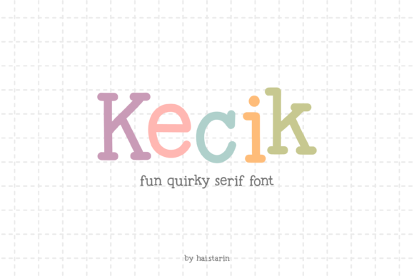Kecik: The Playful Serif Font for Modern Digital Brands