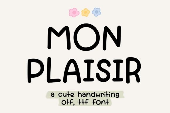 Mon Plaisir: The Perfect Handwritten Font for Your Brand