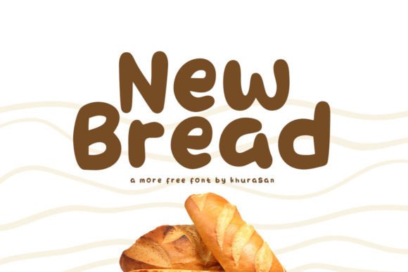 New Bread: A Modern Handwritten Display Font for Creative Branding