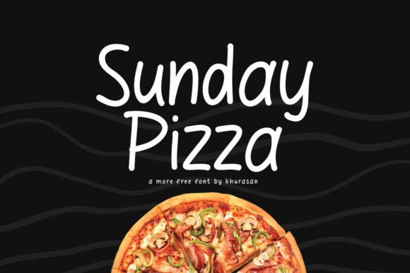 Sunday Pizza Free Download: A Cute Display Font Review
